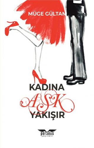 Kadına Aşk Yakışır