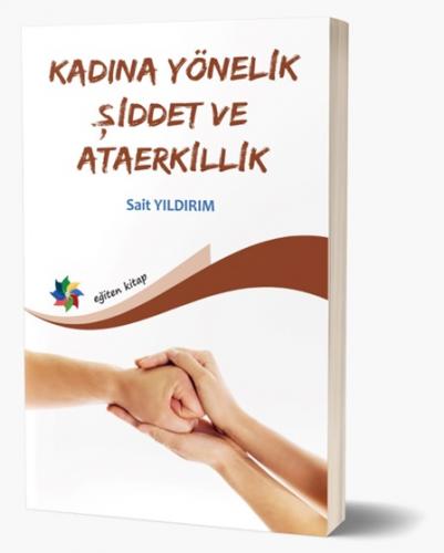 Kadına Yönelik Şiddet Ve Ataerkillik