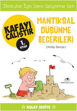 Kafayı Çalıştır 1 - Mantıksal Düşünme Becerileri (Kolay Seviye)