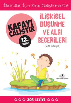 Kafayı Çalıştır 12 - İlişkisel Düşünme ve Algı Becerileri (Zor Seviye)