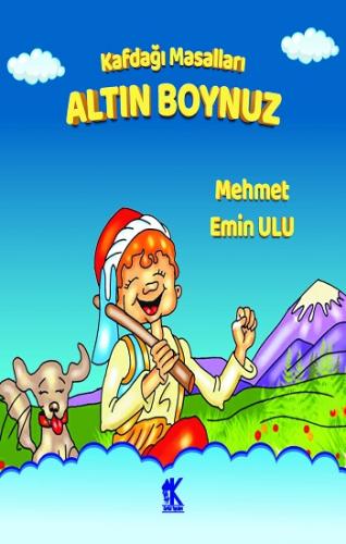 Kafdağı Masalları – Altın Boynuz