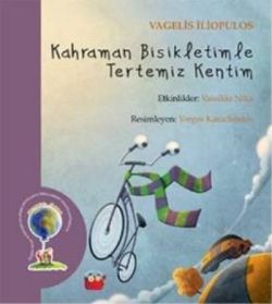 Kahraman Bisikletimle Tertemiz Kentim