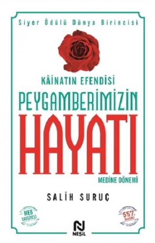 Kainatın Efendisi Peygamberimizin Hayatı Medine Dönemi 2