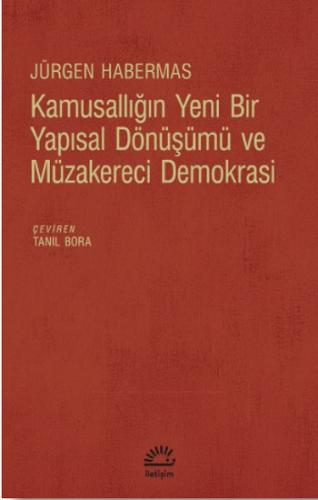 Kamusallığın Yeni Bir Yapısal Dönüşümü ve Müzakereci Demokrasi