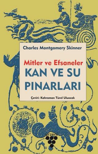 Kan ve Su Pınarları - Mitler ve Efsaneler