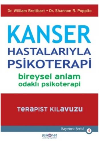 Kanser Hastalarıyla Psikoterapi - Bireysel Anlam Odaklı Psikoterapi-Te