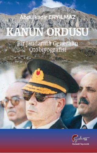 Kanun Ordusu, Bir Jandarma Generalin Otobiyografisi