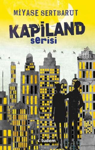 Kapiland Serisi (4 kitap)