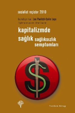 Kapitalizmde Sağlık Sağlıksızlık Semptomları