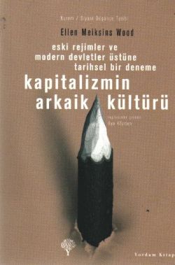 Kapitalizmin Arkaik Kültürü