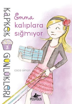 Kapkek Günlükleri 3 : Emma Kalıplara Sığmıyor