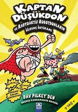 Kaptan Düşükdon 10 - Radyoaktif Robotdonların İğrenç İntikamı