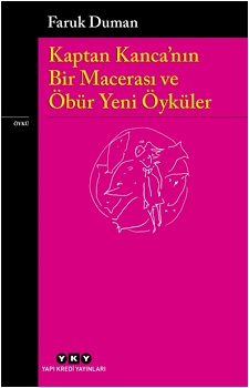 Kaptan Kanca'nın Bir Macerası ve Öbür Yeni Öyküler