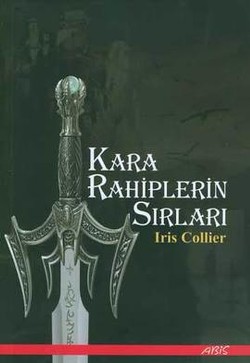 Kara Rahiplerin Sırları