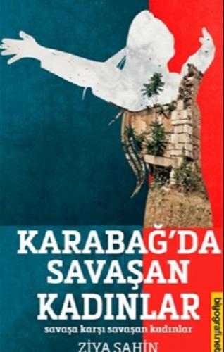 Karabağ'da Savaşan Kadınlar