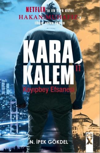 Karakalem 2 - Kayıpbey Efsanesi