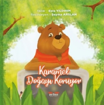 Karamel Doğayı Koruyor