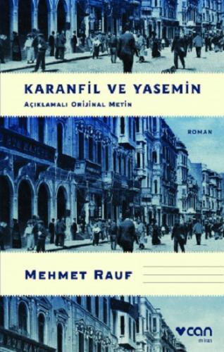 Karanfil ve Yasemin (Açıklamalı Orijinal Metin)