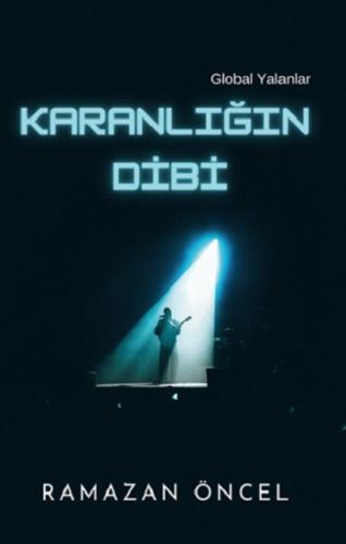 Karanlığın Dibi