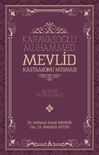 Karavaşoğlu Muhammed - Mevlid Kastamonu Nüshası