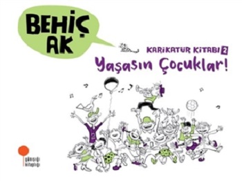 Karikatür Kitabı 2 - Yaşasın Çocuklar!