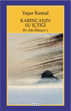 Karıncanın Su İçtiği -Bir Ada Hikayesi 2