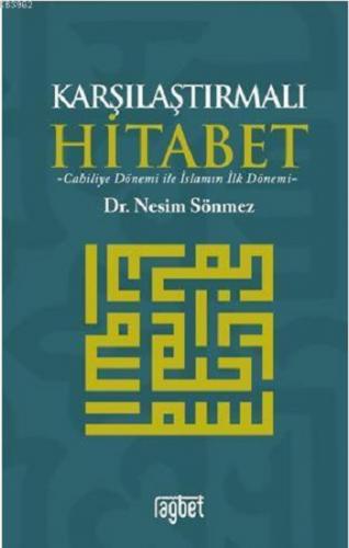 Karşılaştırmalı Hitabet Cahiliye Dönemi ile İslam'ın İlk Dönemi