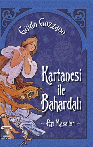 Kartanesi ile Bahardalı – Peri Masalları