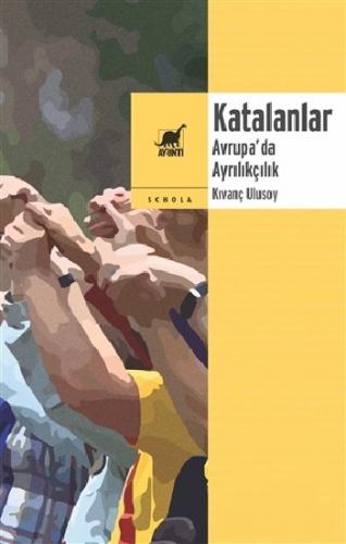 Katalanlar - Avrupa'da Ayrılıkçılık