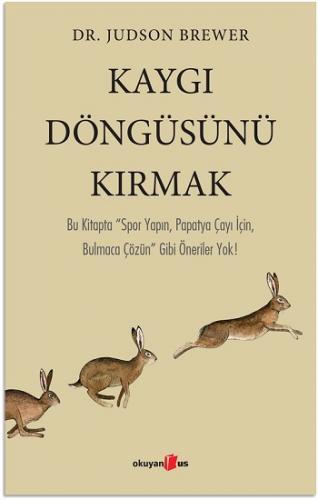 Kaygı Döngüsünü Kırmak