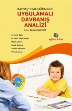 Kaynaştırma Eğitiminde Uygulamalı Davranış Analizi