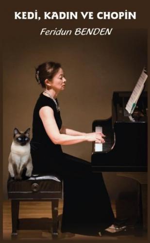 Kedi Kadın ve Chopin