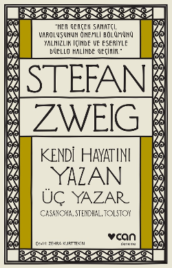 Kendi Hayatını Yazan Üç Yazar – Casanova, Stendhal, Tolstoy