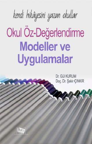 Kendi Hikayesini Yazan Okullar: Okul Öz-değerlendirme Modeller Ve Uygu