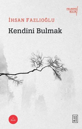 Kendini Bulmak