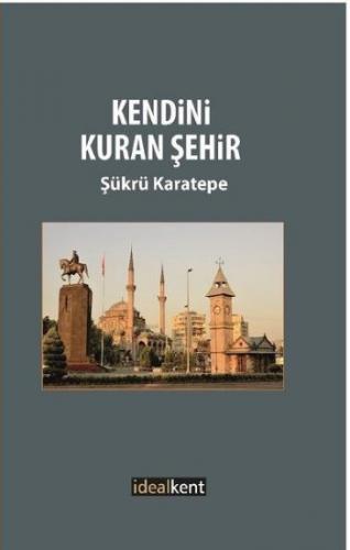 Kendini Kuran Şehir