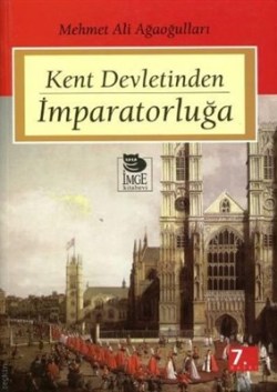 Kent Devletinden İmparatorluğa