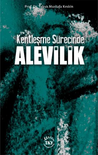 Kentleşme Sürecinde Alevilik