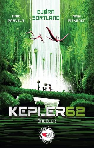 Kepler 62- Öncüler