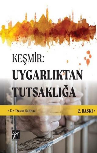 Keşmir - Uygarlıktan Tutsaklığa