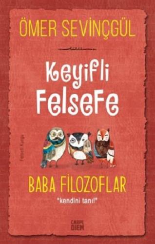 Keyifli Felsefe - Baba Filozoflar