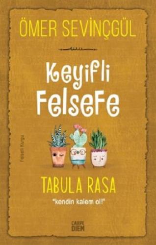 Keyifli Felsefe - Tabula Rasa