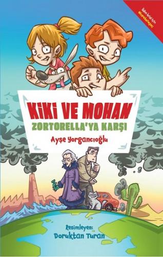 Kiki ve Mohan Zortorella'ya Karşı