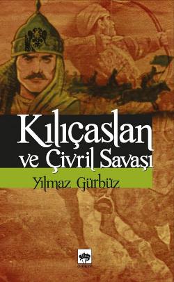 Kılıçaslan ve Çivril Savaşı