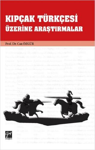 Kıpçak Türkçesi Üzerine Araştırmalar