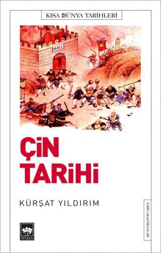 Kısa Dünya Tarihleri - Çin Tarihi