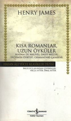 Kısa Romanlar, Uzun Öyküler