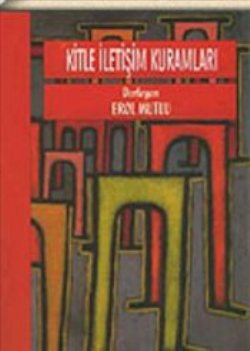 Kitle İletişim Kuramları