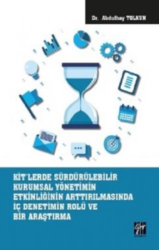 KİT'lerde Sürdürülebilir Kurumsal Yönetimin Etkinliğinin Arttırılmasın