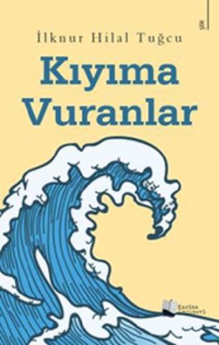 Kıyıma Vuranlar